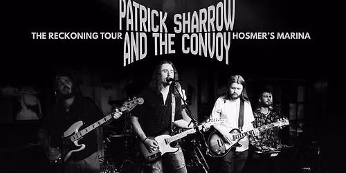Patrick Sharrow & The Convoy at Hosmer\u2019s Marina
