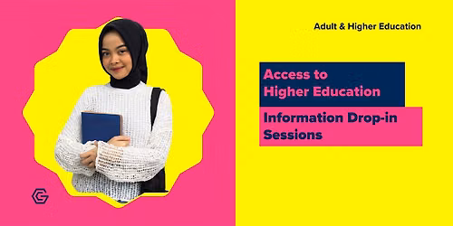 Access to Higher Education Drop-in Sessions