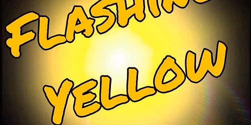 Flashing Yellow @ Nail Creek Pub
