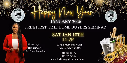 FREE First (1st) Time Homebuyers Seminar!