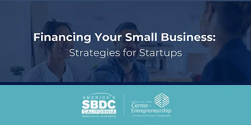 Financing Your Small Business: Strategies for Startups