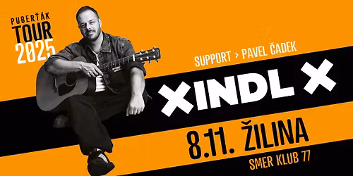 XINDL X \u2013 PUBER\u0164\u00c1K TOUR 2025