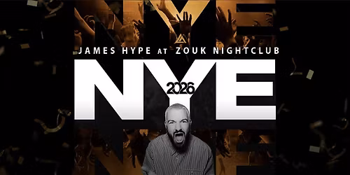 New Year's Eve with James Hype | Zouk, Las Vegas