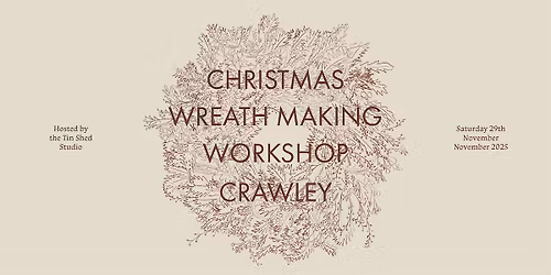 Christmas Wreath Making Workshop, Festive Class in Crawley, nr. Winchester