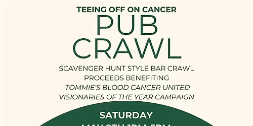 Teeing Off Against Cancer Pub Crawl