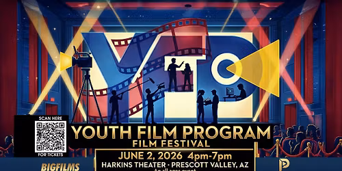 2026 Film Festival Premiere for the Prescott Youth Film Program!