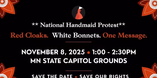 Handmaids' National Day of Action -- Handmaids Demand Justice!