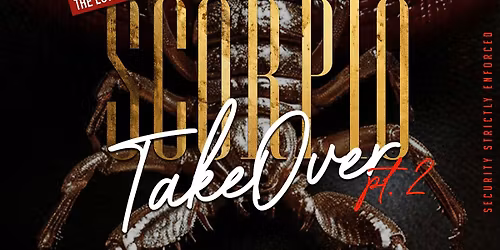 SCORPIO TAKEOVER PT.2