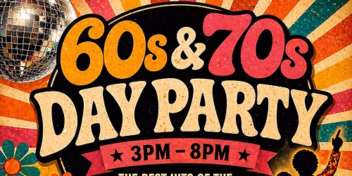 60s & 70s Day Party