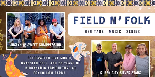 Field N' Folk Heritage Music Series | Joslyn & the Sweet Compression + Queen City Silver Stars