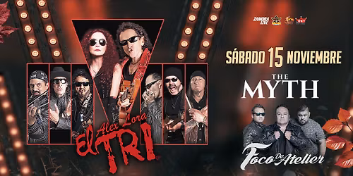 11.15.25 - El Tri - The Myth