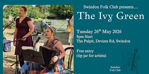 Swindon Folk Club Presents The Pulpit Sessions: The Ivy Green