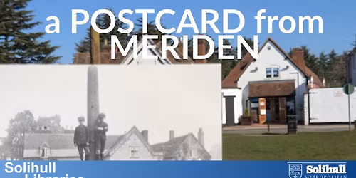 A Postcard from Meriden - a local history exhibition at Meriden Library