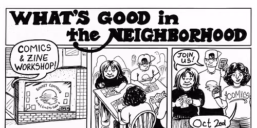 TIME & SPACE IN THE NEIGHBORHOOD - Zines Workshop - Playing with Panels