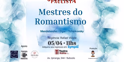 Sinfonietta Paulista - Mestres do Romantismo