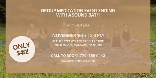 Group Meditation Ending with a Sound Bath