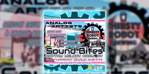 Analog Artist Night at Thirsty Robot!