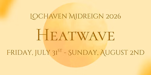 Lochaven Heatwave 2026 BAE addition!