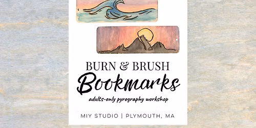 Burn & Brush Art Workshop