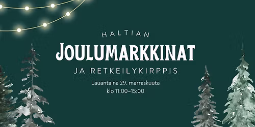 Joulumarkkinat ja Retkeilykirppis Haltiassa