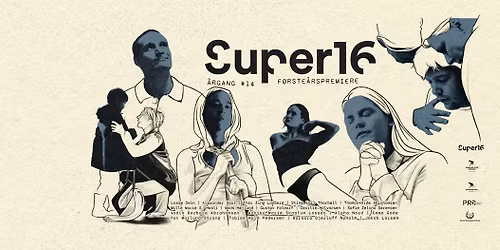 SUPER16 - F\u00d8RSTE\u00c5RSPREMIERE - \u00c5RGANG #14
