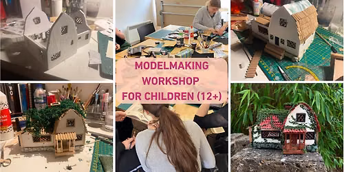 Modelmaking course for children (12+)