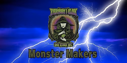 Monster Makers VIP        FREE EVENT!