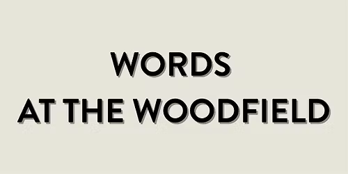 Words @ The Woodfield - October