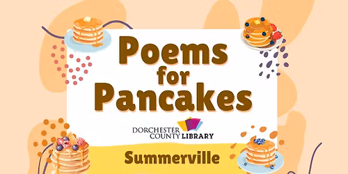 Poems for Pancakes - Summerville Branch