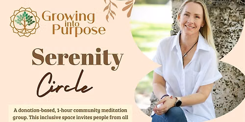 Serenity Circle - Community Meditation Sit