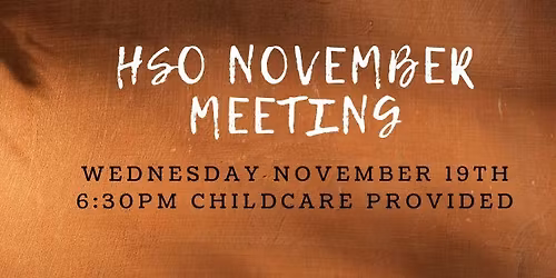 HSO November Meeting!