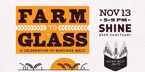 Gallatin Valley Malt Farm to Glass Showcase
