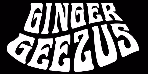 Ginger Geezus Album Release Party!