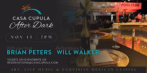Casa Cupula After Dark: An Enchanting Evening of Mexican Cuisine & Art