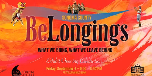 Belongings: What We Bring, What We Leave Behind Opening Celebration