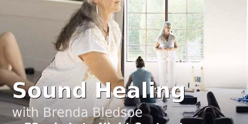 Sound Healing with Brenda Bledsoe + Optional Cozy Contrast