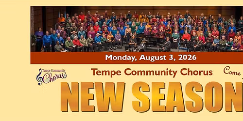 Tempe Community Chorus Fall 2026 Season Opportunity to Join
