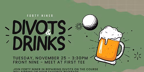 Divots & Drinks - Front Nine