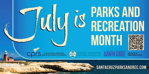 July is Parks and Recreation Month