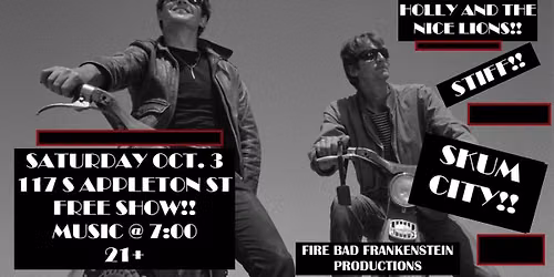 Holly and the Nice Lions \/  Stiff \/ Skum City