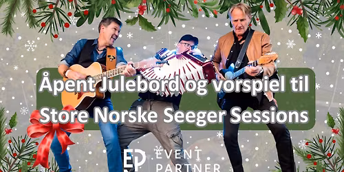 Åpent julebord & vorspiel til Store Norske Seeger Sessions Band! 🎶🍽️