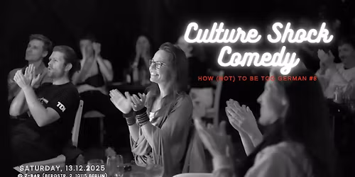 English Comedy - Culture Shock - How (not) to become too German in Berlin