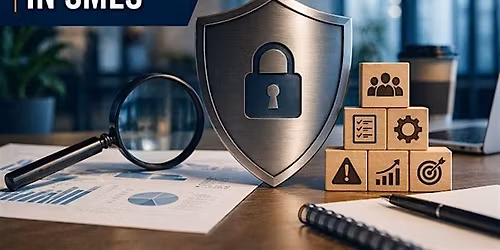 Fraud Risk in SMEs: Identify, Prevent and Respond \u2013 A Practical Workshop