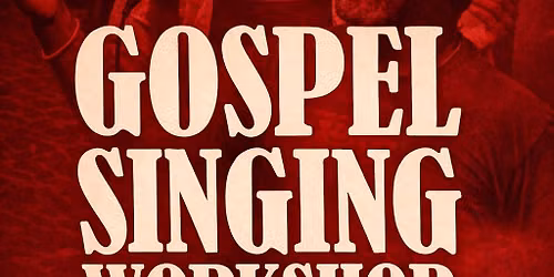 Gospel singing workshop with Bazil Meade  MBE  of LCGC
