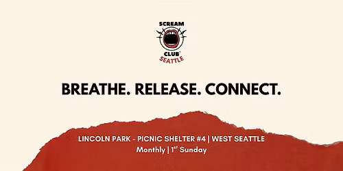 Scream Club\u2122 Seattle (West Seattle)