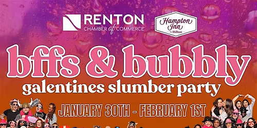 bffs & bubbly 2026: A Galentine\u2019s Weekend Slumber Party