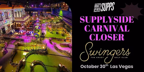 Supplyside Carnival Closer