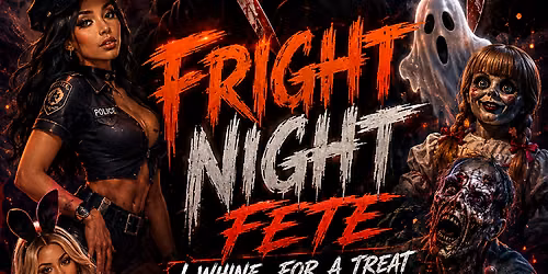 FRIGHT NIGHT FETE \ud83c\udf83\ud83d\udc7b