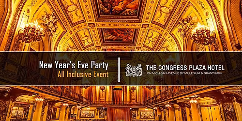 New Year's Eve Party 2026 at Congress Plaza Hotel