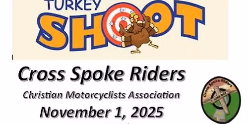 Cross Spoke Riders, Run For the Son Turkey Shoot